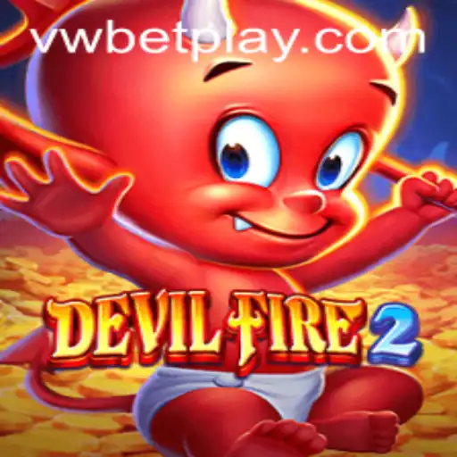 Exploring the Thrilling World of DevilFire2 and the VWBet Experience